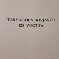 Tarvasjoen kirjasto 125 vuotta.jpg